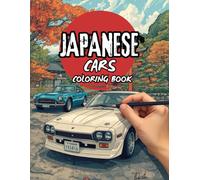 Japanese Cars Coloring Book for Car Lovers: JDM Authentic Landscapes of Japan | Detailed Coloring Pages for Stress Relief & Relaxation