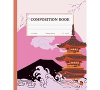 Japanese Cherry Blossom Composition Notebook - Pink Vintage Japan Sakura Temple Design: College Ruled School Notebook for Students | Kawaii ... | Perfect for Girls, Teens & Japan Lovers