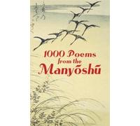 Japanese Classics Translation Committee 1000 Poems from the Manyoshu (Tascabile)