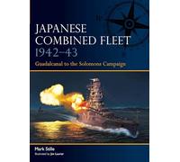 Mark Stille Japanese Combined Fleet 1942-43 (Tascabile) Fleet