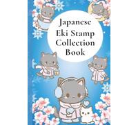 Japanese Eki Stamp Collection Book: Kawaii Cats and Winter Adventures: Embark on a Snowy Journey Through Japan’s Train Stations With Bonus Hiragana Word Searches and a Japanese Map
