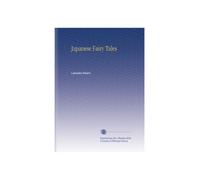Japanese Fairy Tales
