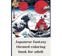 Japanese Fantasy themed Coloring book for Adult, Relaxing, Culture: Mysterious Japanese Demons and views