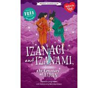 Japanese Folk Tales: Izanagi and Izanami (Easy Classics)
