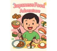 Japanese Food Adventure:Coloring Book for Kids