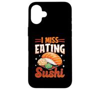 Japanese Food Kawaii Sushi Lover - I Miss Eating Sushi Custodia per iPhone 16 Plus