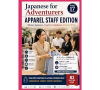 Japanese for Adventurers: APPAREL STAFF EDITION: 12 Scenarios for Customer Service Success
