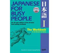 Japanese for Busy People 1: The Workbook for the Revised 3rd Edition (Tascabile)