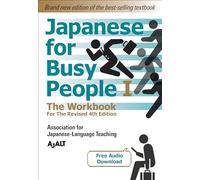 AJALT – Japanese for Busy People 1 – Eserciziario – 4ª ed. rivista – Tascabile (audio gratuito)