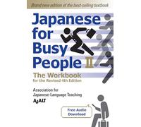 AJALT Japanese For Busy People 2 - The Workbook For The Revised 4th (Tascabile)