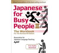 Japanese for Busy People Book 3: The Workbook (Tascabile)