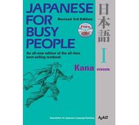 Japanese for Busy People I: Kana Version: 2