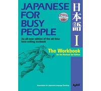 Japanese for Busy People 1: The Workbook for the Revised 3rd Edition (Tascabile)