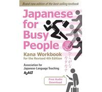 AJALT Japanese for Busy People - Kana Workbook for the Revised 4th E (Tascabile)