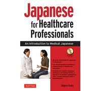 Shigeru Osuka Japanese for Healthcare Professionals (Mixed Media Product)