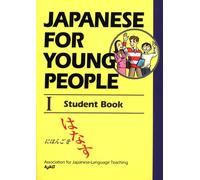 AJALT Japanese for Young People I: Student Book (Tascabile)
