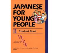 AJALT – Japanese for Young People 2: Student Book – Tascabile