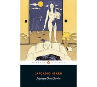 Japanese Ghost Stories: Lafcadio Hearn