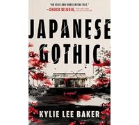 Japanese Gothic: A Novel