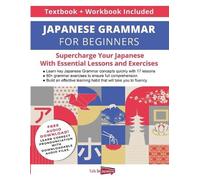 Japanese Grammar for Beginners Textbook & Workbook Included (Tascabile)