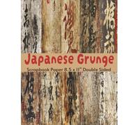 Japanese Grunge Scrapbook Paper: 8.5 x 11" 20 Double Sided Vintage Japan Letter Pattern Sheets for Scrapbooking, Decorative Scrapbooking Craft ... and Card Making, Journaling, Mixed Media