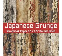 Japanese Grunge Scrapbook Paper: 8.5x 8.5" 20 Double Sided Vintage Japan Letter Pattern Sheets for Scrapbooking, Decorative Scrapbooking Craft ... and Card Making, Journaling, Mixed Media
