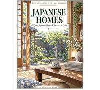 Japanese Homes: 40 Quiet Japanese Homes & Interiors to Color
