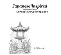 Japanese inspired buildings and gardens: Concept art coloring book