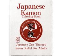 Japanese Kamon Coloring Book: Japanese Zen Coloring Book for Stress Relief