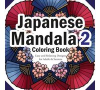 Japanese Mandala Coloring Book2: Easy and Relaxing Designs for Adults & Seniors
