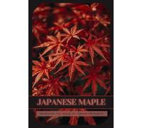 Japanese Maple: Ultimate Starter’s Guide to Bonsai Tree