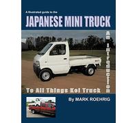 Japanese Mini Truck: An Introduction To All Things Kei Truck