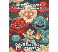 Japanese Mythical Creatures Coloring Book: Cute & Easy Pages for Kids Ages 4-8