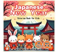 Japanese New Year Coloring Book for Kids: Daruma, Mochi, Lucky Animals, and Festive Decorations