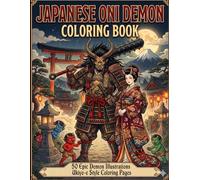 Japanese Oni Demon Coloring Book: 50 Epic Demon Illustrations | Ukiyo-e Style Adult Coloring Pages