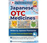 Japanese OTC Medicines: For Travelers & Residents
