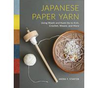 Andra F. Stanton Japanese Paper Yarn (Copertina rigida)