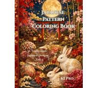 Japanese Pattern Coloring Book: 30 Traditional Japanese Designs