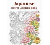 Japanese Patterns Floral Edition COLORING BOOK: 50 Traditional Designs for Mindful Relaxation Single-Sided Pages