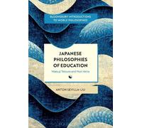 Japanese Philosophies of Education: Watsuji Tetsuro and Mori Akira