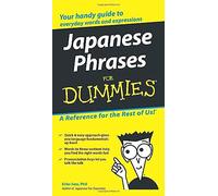 Japanese Phrases For Dummies.
