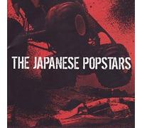 Japanese Popstars - We Just Are