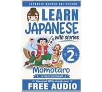 Japanese Reader Collection Volume 2: Momotaro, the Peach Boy