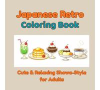 Japanese Retro Coloring Book: Cute & Relaxing Showa-Style for Adults