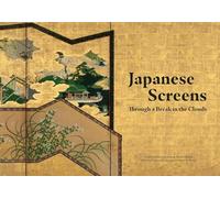Japanese Screens: Through a Break in the Clouds
