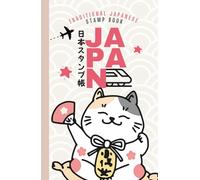 Japanese Stamp Book: Travel Journal to Collect Japan's Eki Stamps