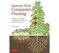Toshio Kijima Japanese Style Companion Planting (Tascabile)