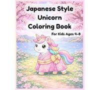 Japanese Style Unicorn Coloring Book for Kids: Cute and Simple Designs for Ages 4-8