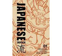 Japanese Tattoos: Heroes from the East: Tattoo Reference of Figures, Weapons & Armor from Traditional Japanese Woodblock Prints