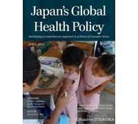 Japan's Global Health Policy (Tascabile) CSIS Reports